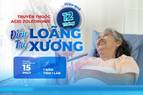 ĐIỀU TRỊ LOÃNG XƯƠNG BẰNG THUỐC ACID ZOLEDRONIC TẠI BỆNH VIỆN ĐA KHOA TÂM TRÍ QUẢNG NAM