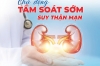 SUY THẬN ĐANG “TRẺ HÓA”! – GIỚI TRẺ ĐỪNG COI THƯỜNG! 